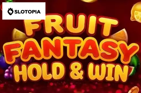 Fruit Fantasy Hold and Win